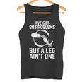 義足 I've Got 99 Problems But A Leg Ain't One タンクトップ