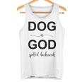 Dog Is Godpelled Backwards-面白い犬の言葉 タンクトップ