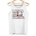 Layups Are For Basketball ゴルフ ユーモア スポーツ タンクトップ
