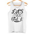 Let's Taco Bout It 面白い メキシコ料理 タコス シンコ・デ・マヨ タンクトップ
