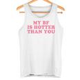 My Boyfriend Is Hotter Than You タンクトップ