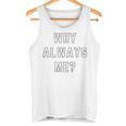 Why Always Me arcastic Epic Football Celebration Joke タンクトップ