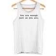 あなたと同じように十分です。ポジティブなエンパワーメント タンクトップ