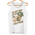 おもしろいママとパパが払うもの全部払うためにここに来たんだ タンクトップ