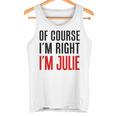 もちろんi'm Right I'm Julie タンクトップ