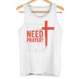 親愛なる私の後ろにいる人は祈りが必要だ、私の肩をたたいて信仰を タンクトップ