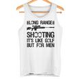 長距離射撃 It's Like Golf But For 背面 タンクトップ