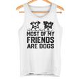 面白い 私の友達のほとんどは犬です ミニチュアシュナウザー タンクトップ