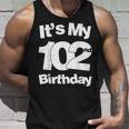 102歳の誕生日。It's My 102歳の誕生日 102歳の誕生日 タンクトップ 彼への贈り物