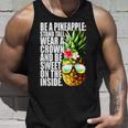 Be A Pineapple Wear A Crownweet Inside アロハ・ハワイパイナップル タンクトップ 彼への贈り物