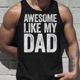 Awesome Like My Dad シャツ キッズ 息子 娘 父の日 タンクトップ 彼への贈り物