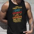 I Have Three Titles Dad And Grandpa 父の日 ビンテージtシャツ タンクトップ 彼への贈り物