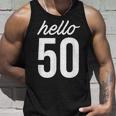 Hello 50 Birthday Bday 50歳の誕生日 50歳 タンクトップ 彼への贈り物