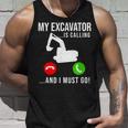 My Excavator Is Calling 面白い重機オペレーター タンクトップ 彼への贈り物