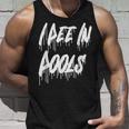 I Pee In Pools 皮肉な皮肉な面白いパーティー駄洒落 Chiling タンクトップ 彼への贈り物