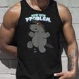Pummeleinhorn Grummeleinhorn Nicht Mein Problem Fun Tank Top Geschenke für Ihn