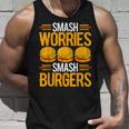 Smash Worriesmash Burgers tress Relief Quote タンクトップ 彼への贈り物