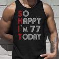 So Happy Im 77 Today 77 誕生日 77歳 77歳 誕生日 タンクトップ 彼への贈り物