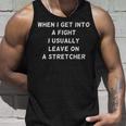 When I Get Into A Fight I Leave On Atretchcher タンクトップ 彼への贈り物