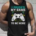 ここに来るためにゲームを一時停止しましたゲーマー タンクトップ 彼への贈り物