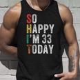 今日は33歳だおもしろい33歳の誕生日 タンクトップ 彼への贈り物