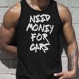 自動車愛好家 車愛好家 車にお金が必要 タンクトップ 彼への贈り物
