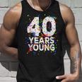 面白 40 Years Young Happy 40Th Birthday シャツ メンズ レディース タンクトップ 彼への贈り物