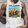 Farming Farmers This Is How I Roll トラクター タンクトップ 彼への贈り物