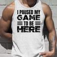 ここに来るためにゲームを一時停止しました タンクトップ 彼への贈り物