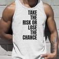 リスクを取るか、チャンスを失うか大胆なモチベーションウェア。 タンクトップ 彼への贈り物