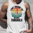 レトロタングル「Tanghuluなしでは人生は想像できない」 タンクトップ 彼への贈り物