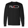 1バッテリー – 1バッテリー I 面白い 低エネルギーパーセント 長袖Tシャツ ギフトのアイデア