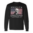 4Th Of July American Patriotic Suck It England Washington Long Sleeve T-Shirt Gifts ideas