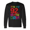 92歳 カラフル Happy Birthday Its My 92Th Birthday 長袖Tシャツ ギフトのアイデア