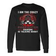 I Am The Crazy Firefighter 消防庁消防士 長袖Tシャツ ギフトのアイデア