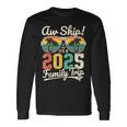 Aw Ship It's A 2025 Family Trip Family Cruise Vintage Long Sleeve T-Shirt Gifts ideas