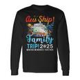 Aw Ship It's A Family Trip 2025 Family Matching Cruise Trip Long Sleeve T-Shirt Gifts ideas