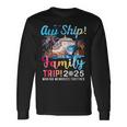 Aw Ship It’S A Family Trip 2025 Family Matching Cruise Trip Long Sleeve T-Shirt Gifts ideas