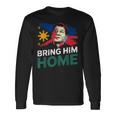 Bring Him Home サポーター Digong Duterte フィリピン Du30 長袖Tシャツ ギフトのアイデア