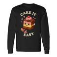 Cake It Easy Take It Easy Fruit 長袖Tシャツ ギフトのアイデア