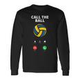 Call The Ball おもしろバレーボール 長袖Tシャツ ギフトのアイデア