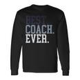 Coach Definition Coach Best Coach Ever 長袖Tシャツ ギフトのアイデア