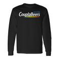 Couplabeers Couple Of Beers Meme Fast Acting Long Sleeve T-Shirt Gifts ideas