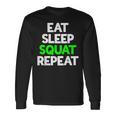 Eatleepquat Repeat モチベーショントレーニング 長袖Tシャツ ギフトのアイデア