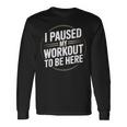 Gym Fitness Workout Motivation Humor Training 長袖Tシャツ ギフトのアイデア