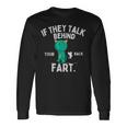 If They Talk Behind Your Back Fart かわいい動物モンスター 長袖Tシャツ ギフトのアイデア