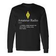 Ham Radio Operator I Ham Radio アマチュア無線機 長袖Tシャツ ギフトのアイデア