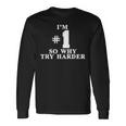 I'm 1O Why Try Harder シャツ 長袖Tシャツ ギフトのアイデア