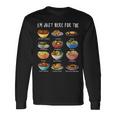 I'm Just Here For The Filipino Food トラディショナルピノイフード 長袖Tシャツ ギフトのアイデア
