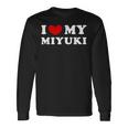 I Love My Miyuki 私はみゆきを愛しています 長袖Tシャツ ギフトのアイデア